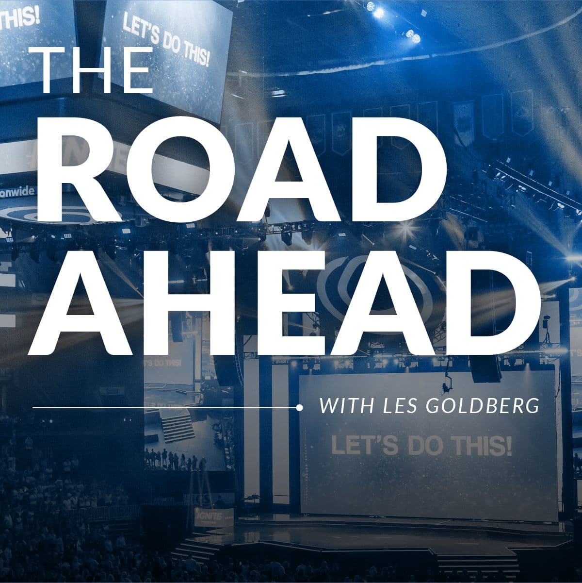 The Road Ahead with Les Goldberg
