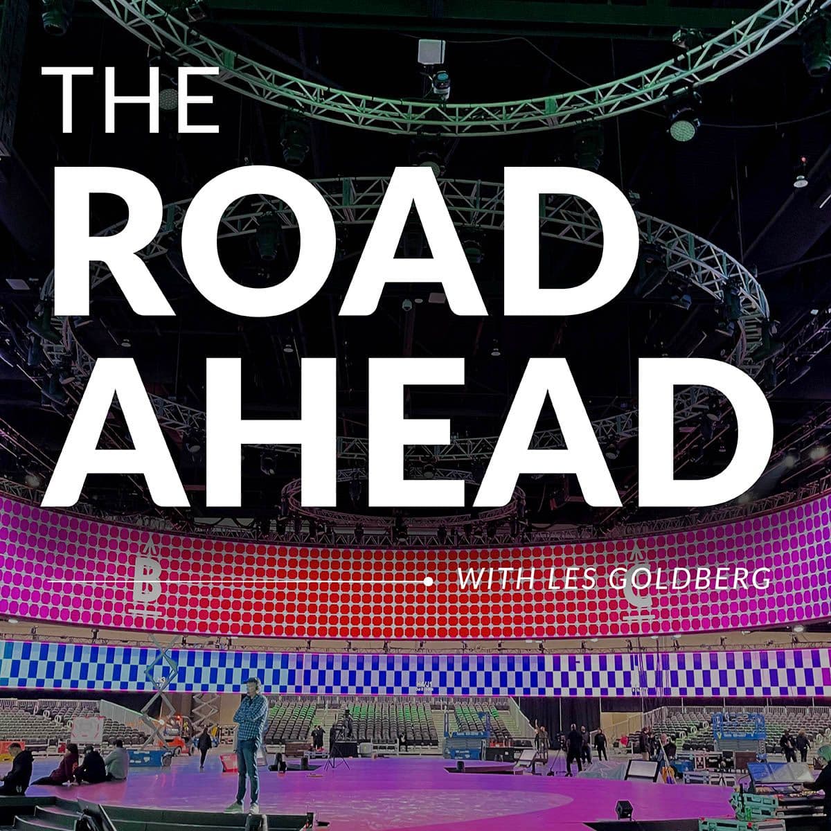 The Road Ahead with Les Goldberg