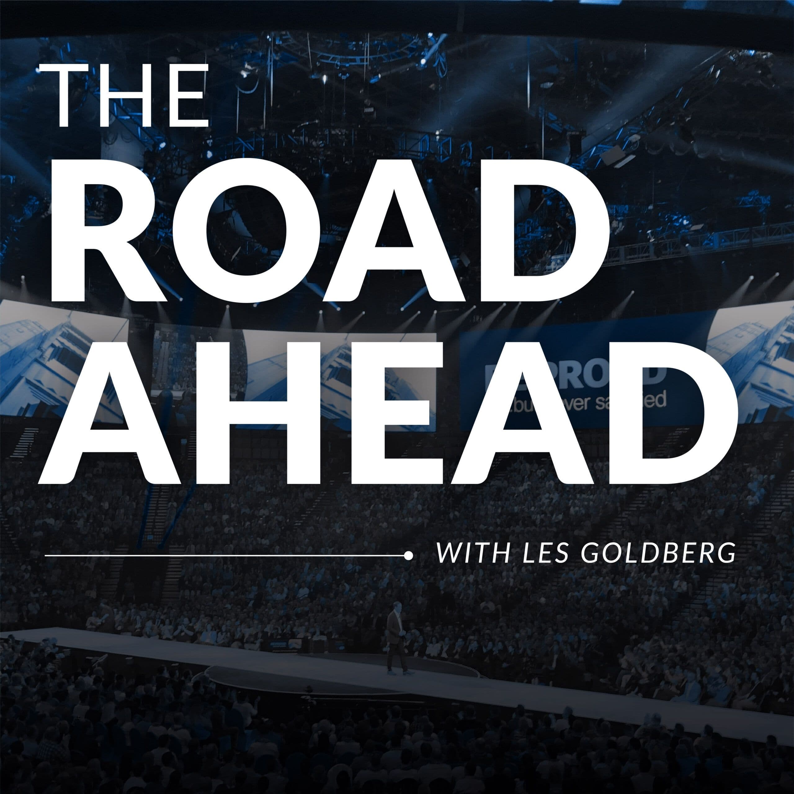 The Road Ahead with Les Goldberg