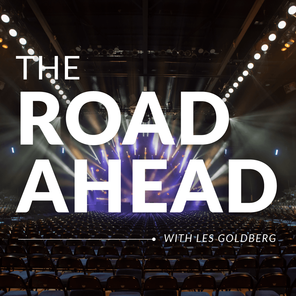 The Road Ahead with Les Goldberg