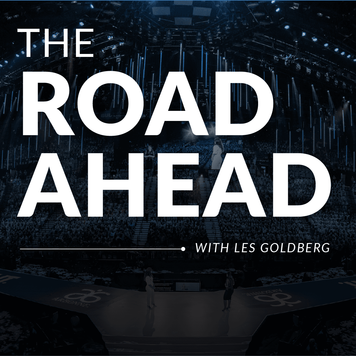 The Road Ahead with Les Goldberg