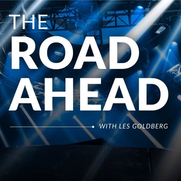 The Road Ahead with Les Goldberg