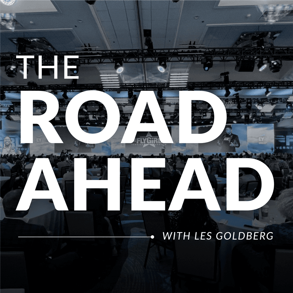 The Road Ahead with Les Goldberg