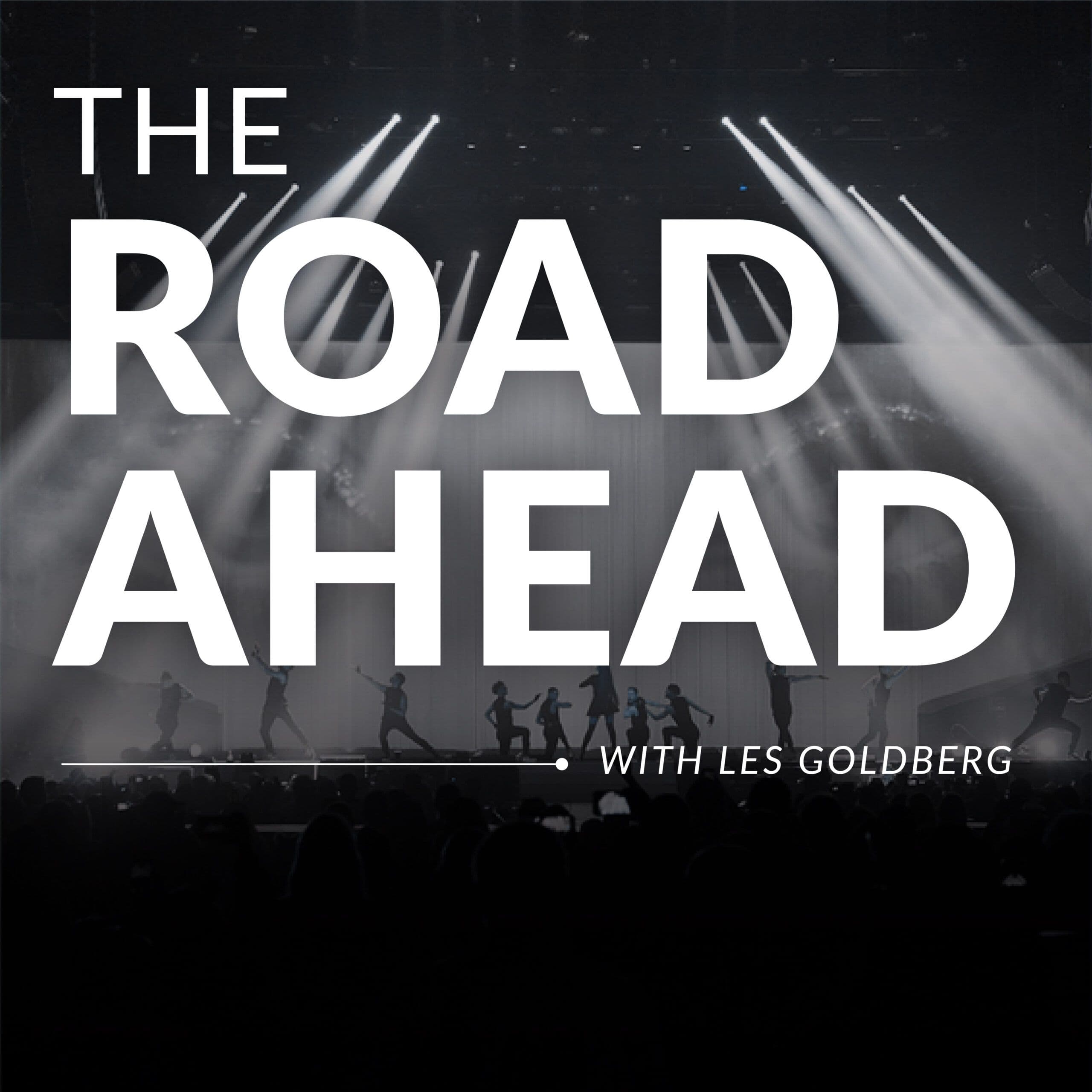 The Road Ahead with Les Goldberg